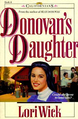 Image for Donovan's Daughter (The Californians, Book 4)