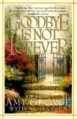 Image for Goodbye Is Not Forever