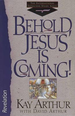 Image for Behold, Jesus is Coming (International Inductive Study) Behold, Jesus is Coming (International Inductive Study)