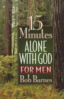 15 Minutes Alone with God for Men