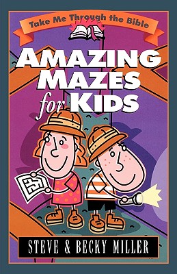 Image for Amazing Mazes for Kids (Take Me Through the Bible)