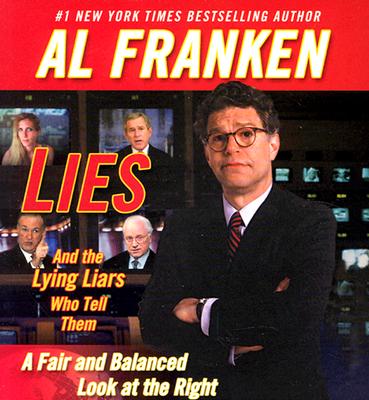 Lies And The Lying Liars Who Tell Them: A Fair And