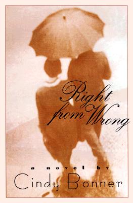 Right from Wrong A Novel