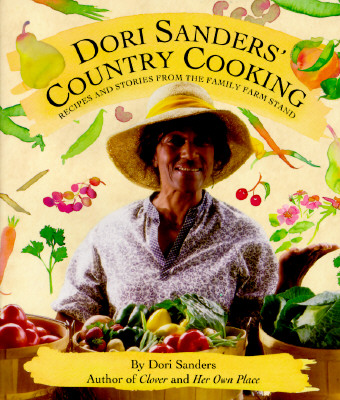 Image for Dori Sanders' Country Cooking : Recipes and Stories from the Family Farm Stand