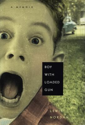 Image for Boy with Loaded Gun: A Memoir