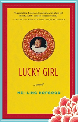 Lucky Girl: A Memoir