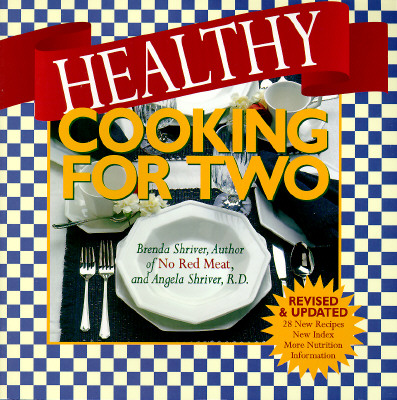 Healthy Cooking for Two: Revised and Updated (Revised)