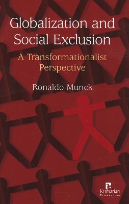 Globalization and Social Exclusion: A Transformationalist Perspective