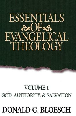 Image for Essentials of Evangelical Theology Volume 1: God, Authority, & Salvation