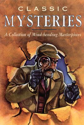 Image for Classic Mysteries: A Collection of Mind-Bending Masterpieces