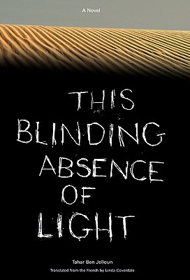 This Blinding Absence of Light: A Novel