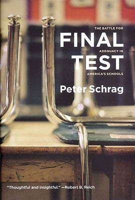 Final Test: The Battle for Adequacy in America's Schools