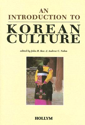 An Introduction to Korean Culture