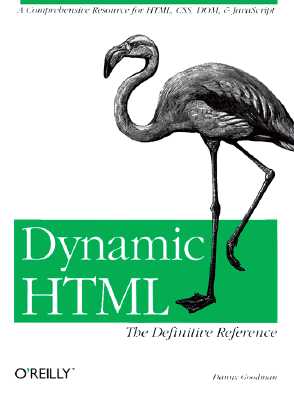 Image for Dynamic HTML: The Definitive Reference