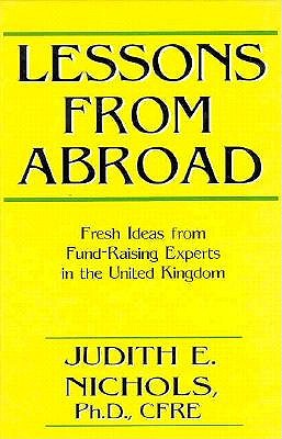 Lessons from Abroad: Fresh Ideas from Fund-Raising Experts in the United Kingdom