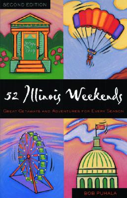 52 Illinois Weekends (52. Weekends)