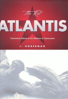 The Red Atlantis (Culture And The Moving Image)