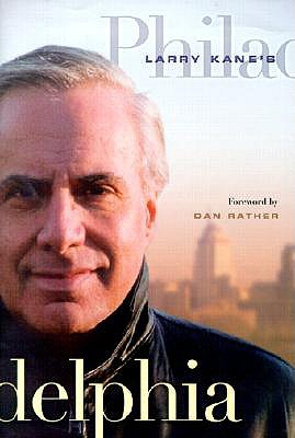 Larry Kane's Philadelphia [INSCRIBED]