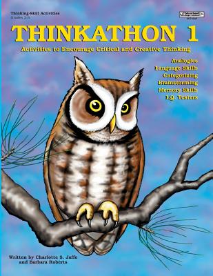 Thinkathon 1: Activities to Encourage Critical and Creative Thinking
