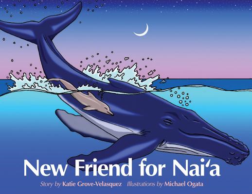 New Friend for Nai'a
