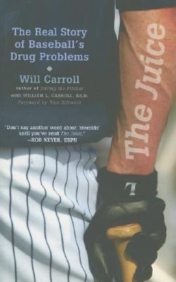 Image for JUICE, THE THE REAL STORY OF BASEBALL'S DRUG PROBLEM
