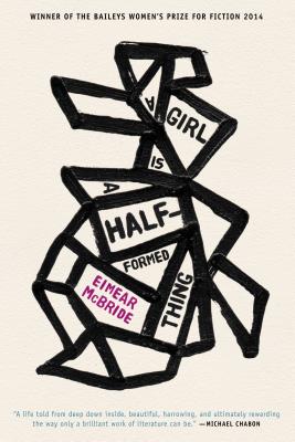 Girl Is a Half-Formed Thing