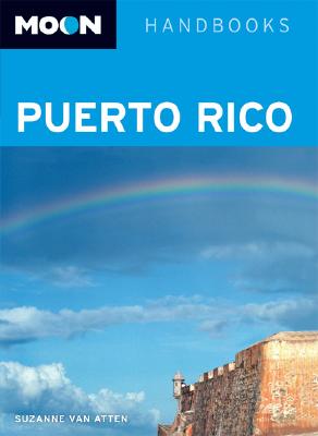 Moon Puerto Rico (Moon Handbooks)