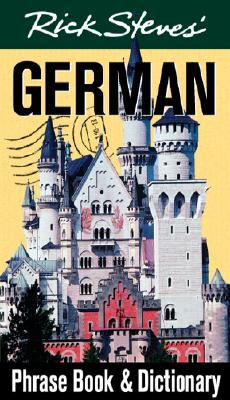 Rick Steves' German Phrase Book and Dictionary