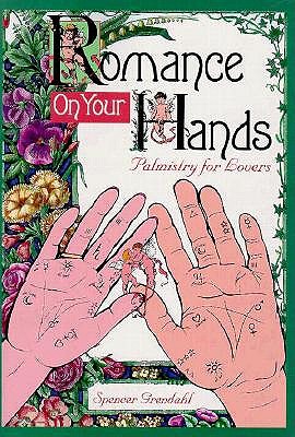 Image for Romance on Your Hands : Palmistry for Lovers