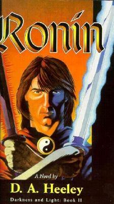 Image for Ronin: Darkness and Light: Book II (Heeley, D. a. Darkness and Light, Bk. 2.)