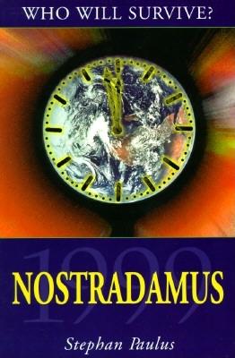 Nostradamus 1999: Who Will Survive