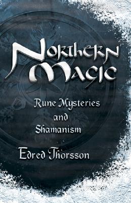 Northern Magick : Rune Mysteries & Shamanism (Llewellyn's World Magic Ser.)