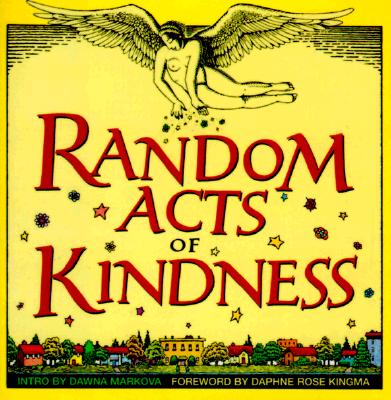 RANDOM ACTS OF KINDNESS