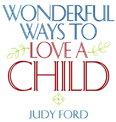 Image for Wonderful Ways to Love a Child Wonderful Ways to Love a Child