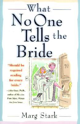 What No One Tells the Bride