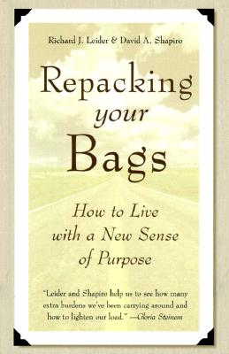 Image for Repacking Your Bags; Repacking Your Bags How to Live with a New Sense of Purpose Repacking Your Bags; Repacking Your Bags How to Live with a New Sense of Purpose