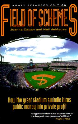 Field of Schemes: How the Great Stadium Swindle Turns Public Money Into Private Profit
