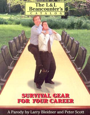 The L&L Beancounter's Catalog: Survival Gear for Your Career