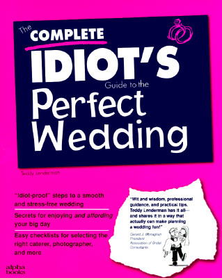Complete Idiot's Guide To Perfect Wedding