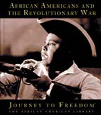 African Americans and the Revolutionary War (Journey to Freedom)
