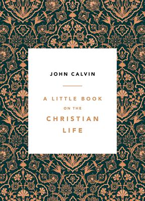 Image for A Little Book on the Christian Life