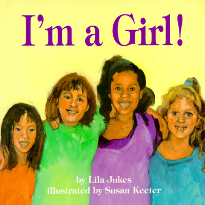 I'm a Girl! (Cool Kids Series)