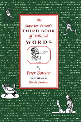 The Superior Person's Third Book of Well-Bred Words