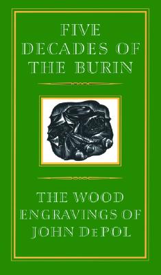 Five Decades of the Burin: The Wood Engravings of John DePol