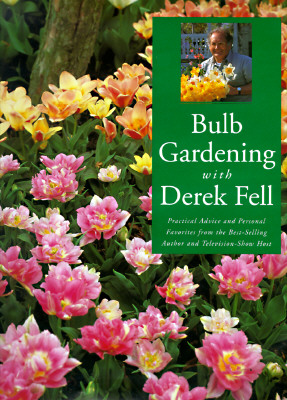 BULB GARDENING WITH DEREK FELL