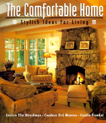 Image for The Comfortable Home: Stylish Ideas for Living