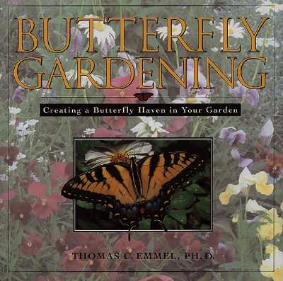 Image for Butterfly Gardening: Creating a Butterfly Haven in Your Garden