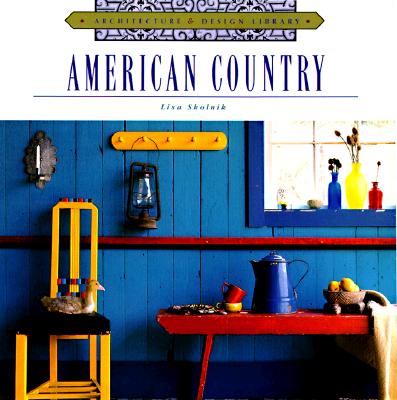 Image for American Country (Architecture and Design Library, 9)
