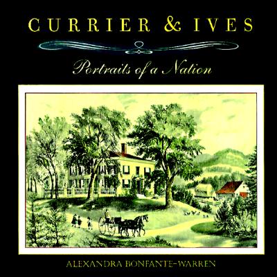 Image for Currier & Ives: Portraits of a Nation