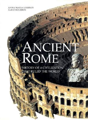 Image for Ancient Rome: History of a Civilization That Ruled the World (Chronicles of the Roman World Series)